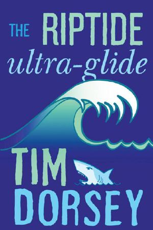 [Serge A. Storms 16] • The Riptide Ultra-Glide